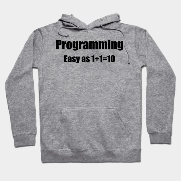 Coding Binary Joke Hoodie by encodedshirts
